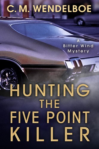 Hunting The Five Point Killer - Bitter Wind Mystery Book 1
